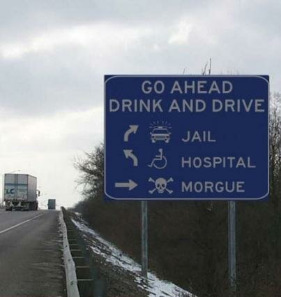 Go Ahead Drink and Drive